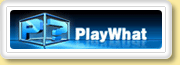 PlayWhat